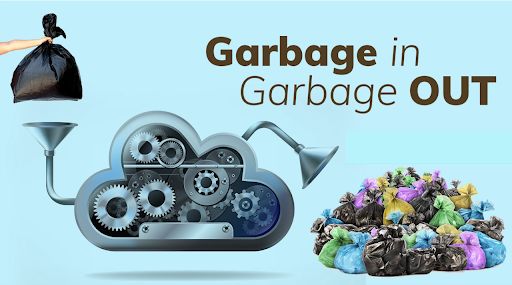 Garbage In, Garbage Out visual