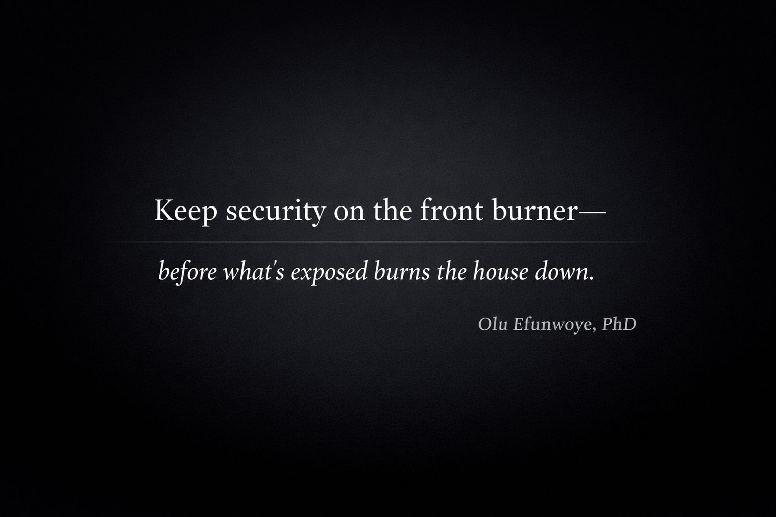Keep Security on the Front Burner visual